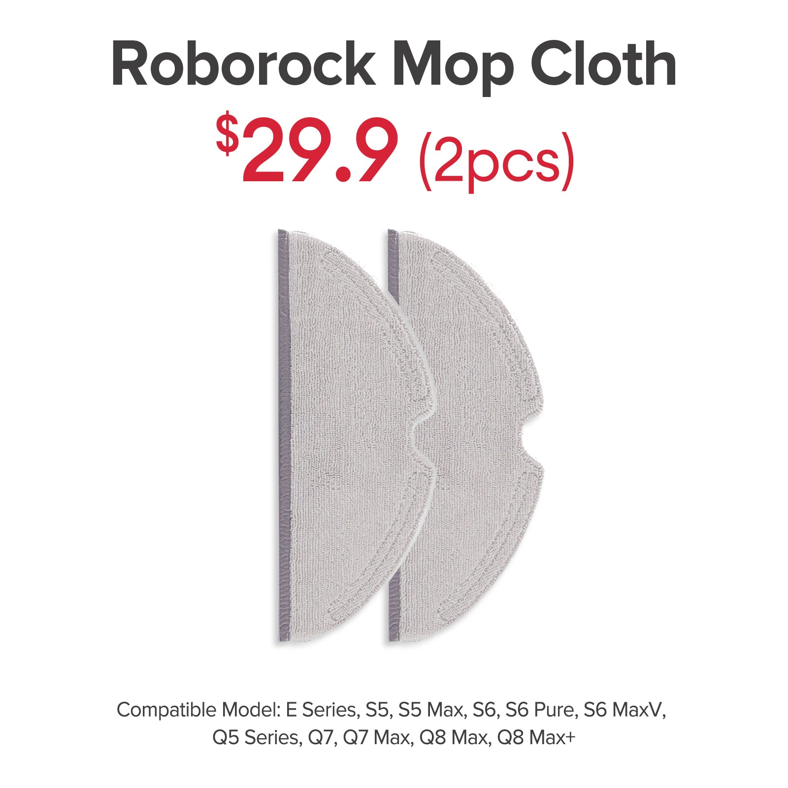 Mop Cloth for Roborock E Series, S5, S5 Max, S6, S6 Pure, S6 MaxV, Q5 Series, Q7, Q7 Max, Q8 Max, Q8 Max+